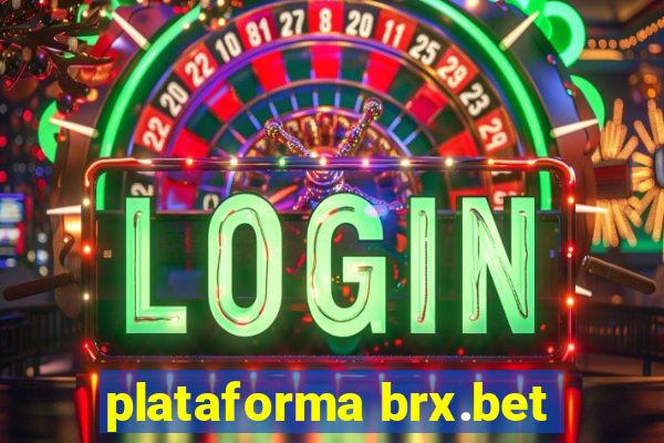 plataforma brx.bet